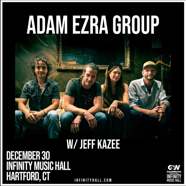 Adam Ezra Group w/ Jeff Kazee