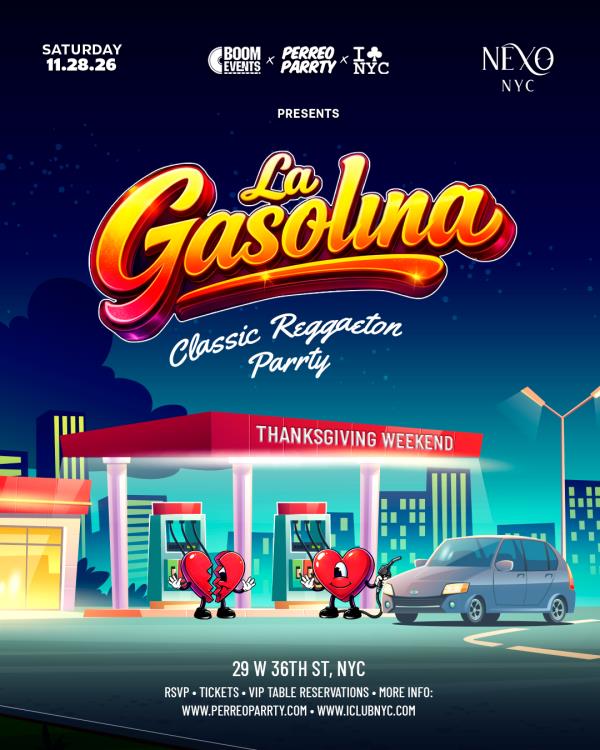 La Gasolina Reggaeton Parrty Thanksgiving Weekend at Nexo