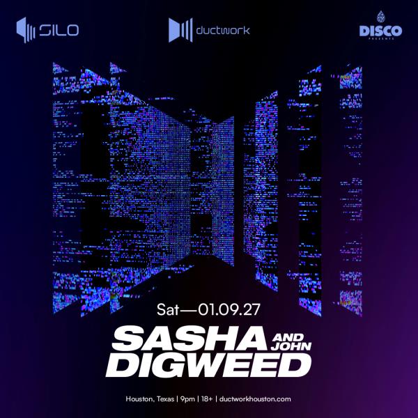 Sasha & John Digweed - HOUSTON