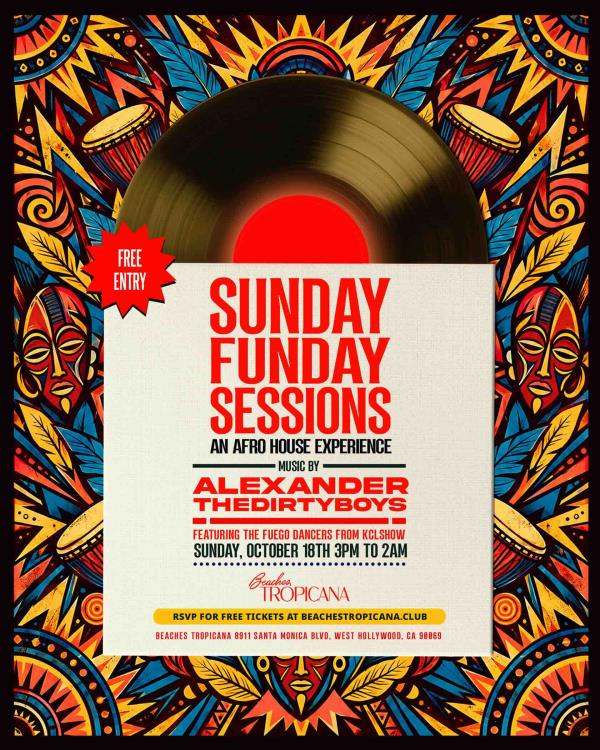Sunday Funday Sessions!  House Music Sessions!