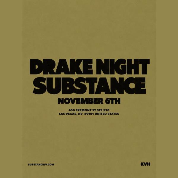 Substance Presents: Drake Night (21+)
